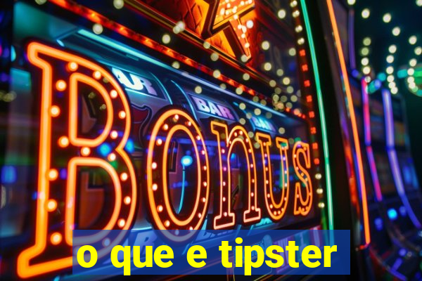 o que e tipster